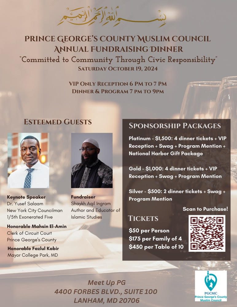 Flyer for Prince George’s County Muslim Council Annual Fundraising Dinner on October 19, 2024, detailing keynote speaker, fundraiser, honored guest, sponsorship packages, and ticket prices.